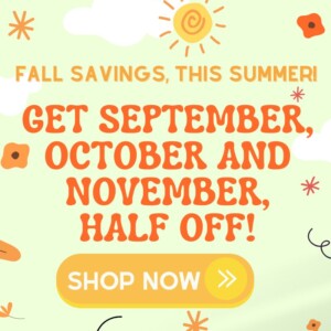 1/2 off september october and november